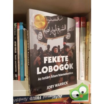 Joby Warrick: Fekete lobogók