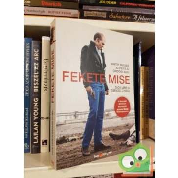 Dick Lehr, Gerard O'Neill: Fekete mise (HVG könyvek)