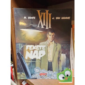   Jean Van Hamme - William Vance: Fekete nap (XIII 1.) (ritka) (újszerű)