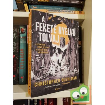 Christopher Buehlman: A fekete nyelvű tolvaj