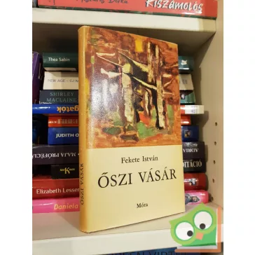 Fekete István: Őszi vásár