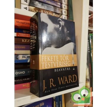 J. R. Ward: Beavatás (Fekete Tőr Testvériség 6,5)