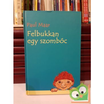 Paul Maar: Felbukkan egy szombóc