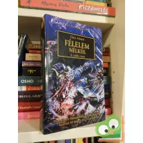   Dan Abnett: Félelem nélkül (The Horus Heresy 19.) - A calthi csata (Warhammer 40,000)