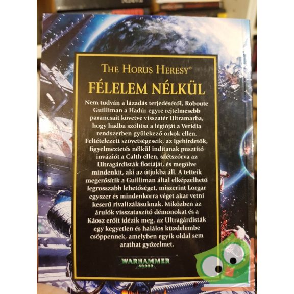 Dan Abnett: Félelem nélkül (The Horus Heresy 19.) - A calthi csata (Warhammer 40,000)