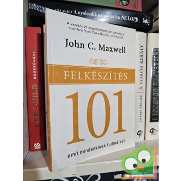John C. Maxwell: Felkészítés 101