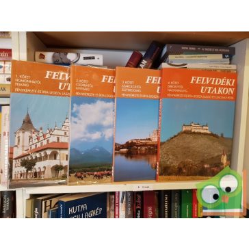 Legeza Szacsvay Felvidéki utakon I-IV.kötet