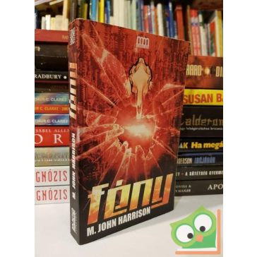 M. John Harrison: Fény