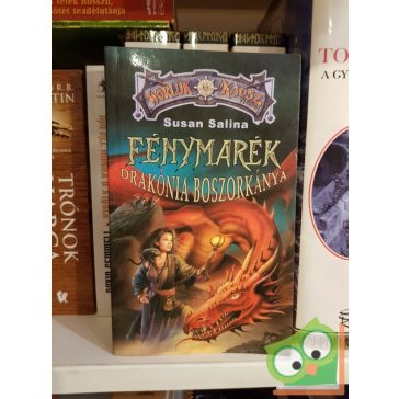   Susan Salina: Fénymarék, Drakónia boszorkánya (Fénymarék 1.)