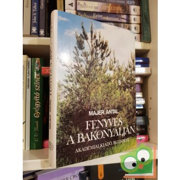 Majer Antal: Fenyves a Bakonyalján