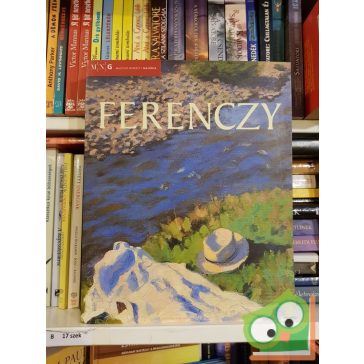   Ferenczy Károly (1862-1917) gyűjteményes kiállítása. Szerk.: Boros Judit, Plesznivy Edit. Bp.,2017, Magyar Nemzeti Galéria. 2. javított kiadás. Kiadói papírkötés.