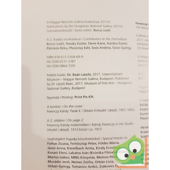 Ferenczy Károly (1862-1917) gyűjteményes kiállítása. Szerk.: Boros Judit, Plesznivy Edit. Bp.,2017, Magyar Nemzeti Galéria. 2. javított kiadás. Kiadói papírkötés.