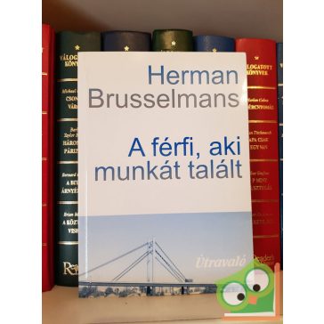 Herman Brusselmans: A férfi, aki munkát talált