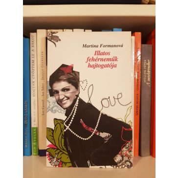 Martina Formanová: Illatos fehérneműk hajtogatója