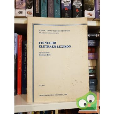 Domokos Péter(szerk): Finnugor életrajzi lexikon