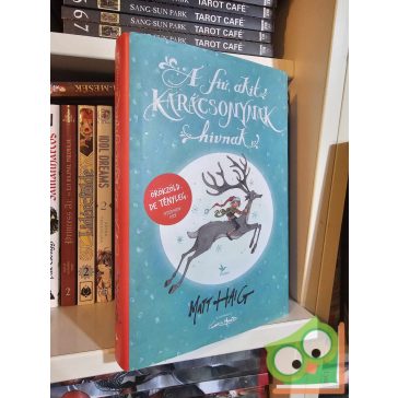 Matt Haig: A fiú, akit Karácsonynak hívnak