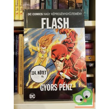 Tom Peyer: Gyors pénz (Flash) (DC 114. kötet)  (Ritka!)