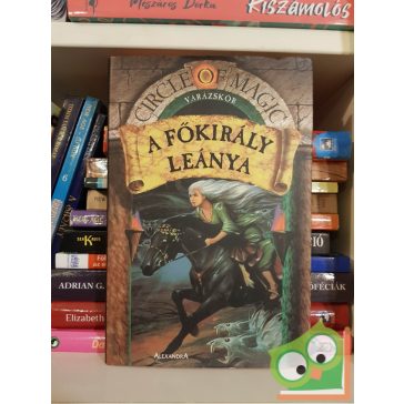   Debra Doyle - James D. MacDonald: A főkirály leánya (Varázskör 6.)