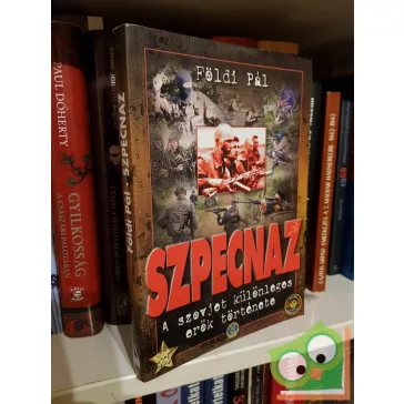  Földi Pál: Szpecnaz - A szovjet különleges erők története