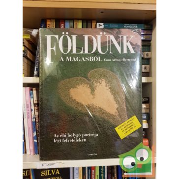   Yann Arthus-Bertrand: Földünk a magasból (bővített kiadás) (fóliás)