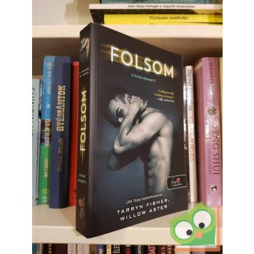   Tarryn Fisher, Willow Aster: Folsom (A férfiak végnapjai 1.) (fine selection)