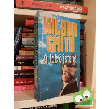 Wilbur Smith: A folyó istene (Egyiptom 1.) (keményfedeles)