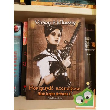   Vivien Holloway: Forgandó szerencse (Winie Langton történetek 6.) (újszerű)