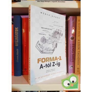   Wéber Gábor: Forma-1 A-tól Z-ig - F1 és autósport kisenciklopédia (újszerű)