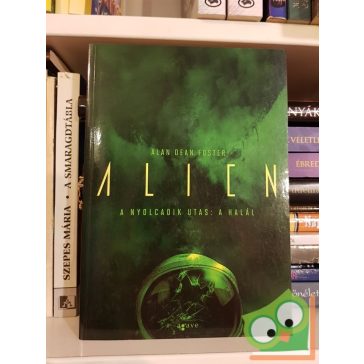 Alan Dean Foster: A nyolcadik utas: a Halál (Alien 1.)