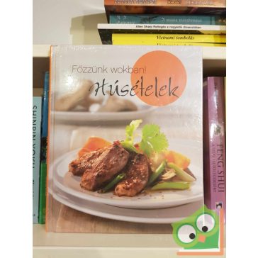 Főzzünk wokban! Húsételek (fóliás)