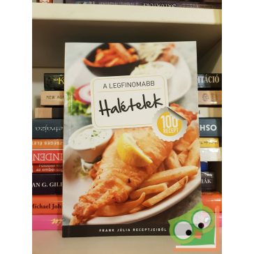 Frank Júlia: A legfinomabb halételek