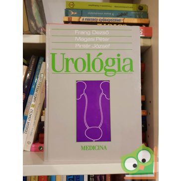Frang - Magasi - Pintér - Tóth: Urológia
