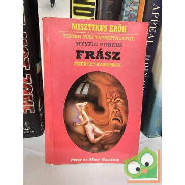 Peter Harrison,  Mary Harrison: Frász - Kísértet-karambol