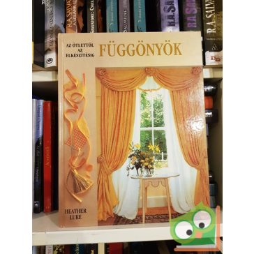   Heather Luke: Függönyök - Az ötlettől az elkészítésig