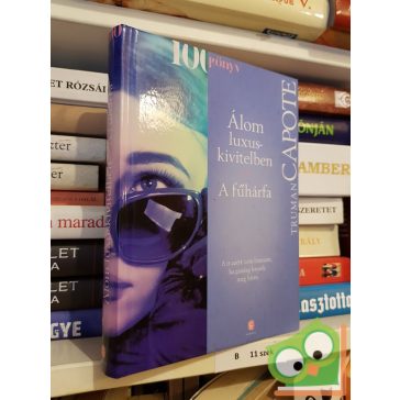 Truman Capote: Álom luxuskivitelben - A fűhárfa