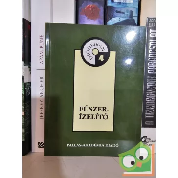   Kozma Mária (szerk.) - Bagoly Irén (szerk.): Fűszerízelítő (Dióhéjban 4.)