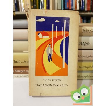 Csoór István: Galagonyagally (Dedikált)