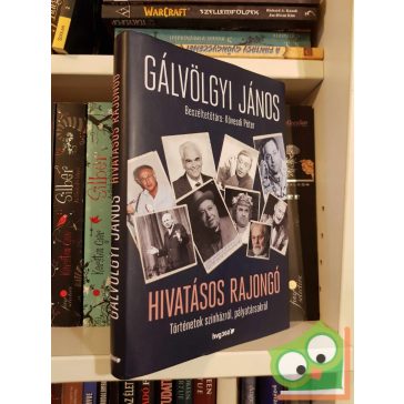   Gálvölgyi János - Kövesdi Péter: Hivatásos rajongó (újszerű) (HVG Könyvek)