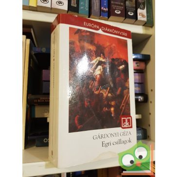 Gárdonyi Géza: Egri csillagok  (Európa Diákkönyvtár)