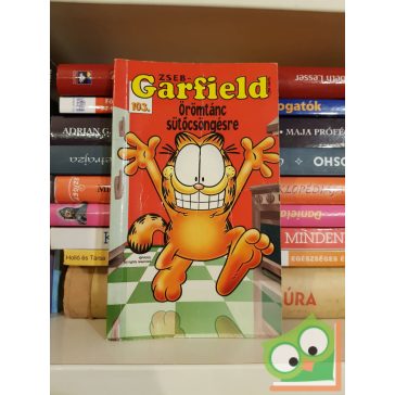 Jim Davis: Zseb-Garfield 103 - Örömtánc sütőcsöngésre