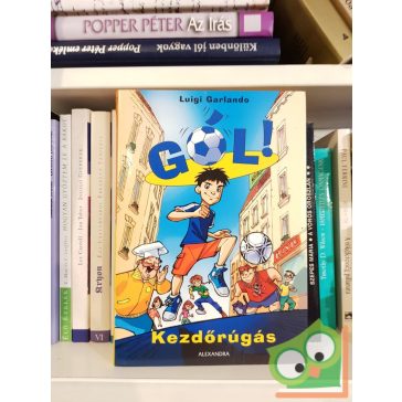 Luigi Garlando: Kezdőrúgás (Gól 1.)