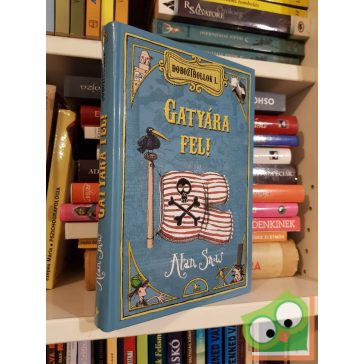 Alan Snow: Gatyára fel! (Doboztrollok 1.)