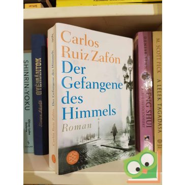   Carlos Ruiz Zafón: Der Gefangene des Himmels (Friedhof der Vergessenen Bücher 3.)