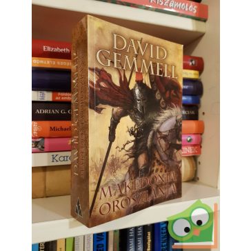 David Gemmell: Makedónia oroszlánja (Makedónia 1.)