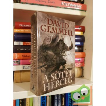 David Gemmell: A Sötét Herceg (Makedónia 2.)