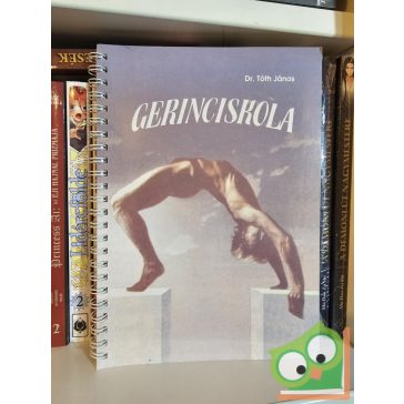 Tóth János: Gerinciskola (dedikált)