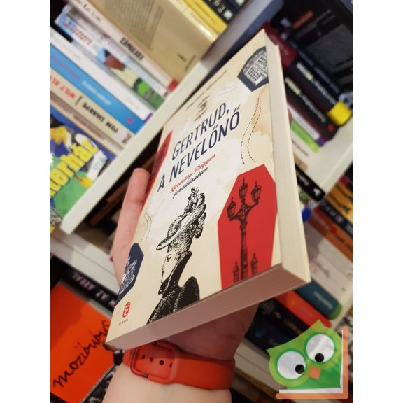 Stephen Butler Leacock: Gertrud, a nevelőnő