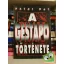 Földi Pál: A Gestapo története