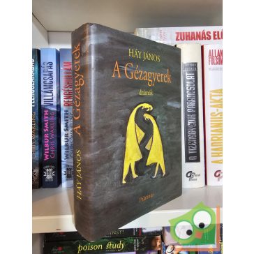 Háy János: A Gézagyerek (ritka)