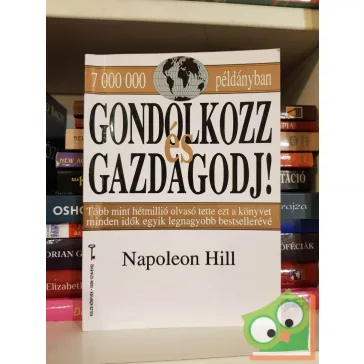 Napoleon Hill: Gondolkozz és gazdagodj! (Bagolyvár)